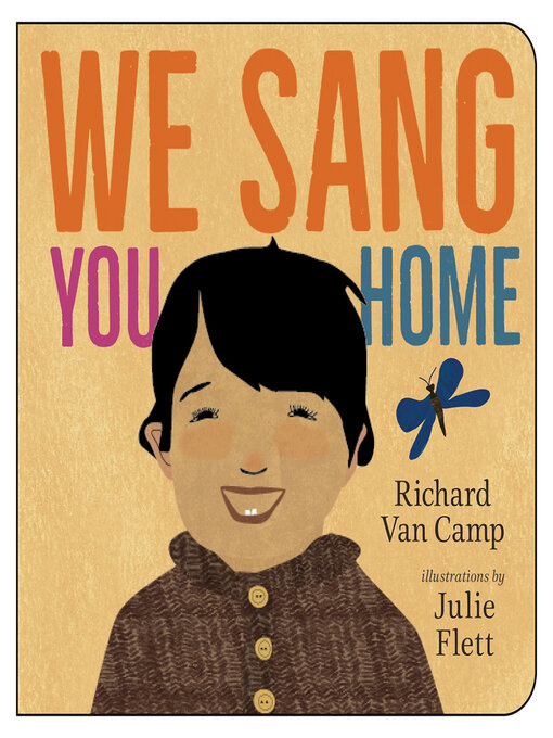 Title details for We Sang You Home by Richard Van Camp - Wait list